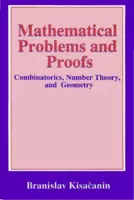 Mathematical Problems and Proofs Combinatorics, Number Theory, and Geometry